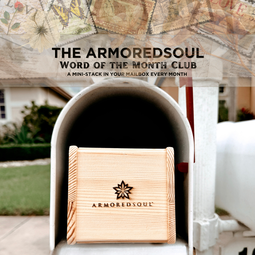 The ArmoredSoul Word of the Month Club