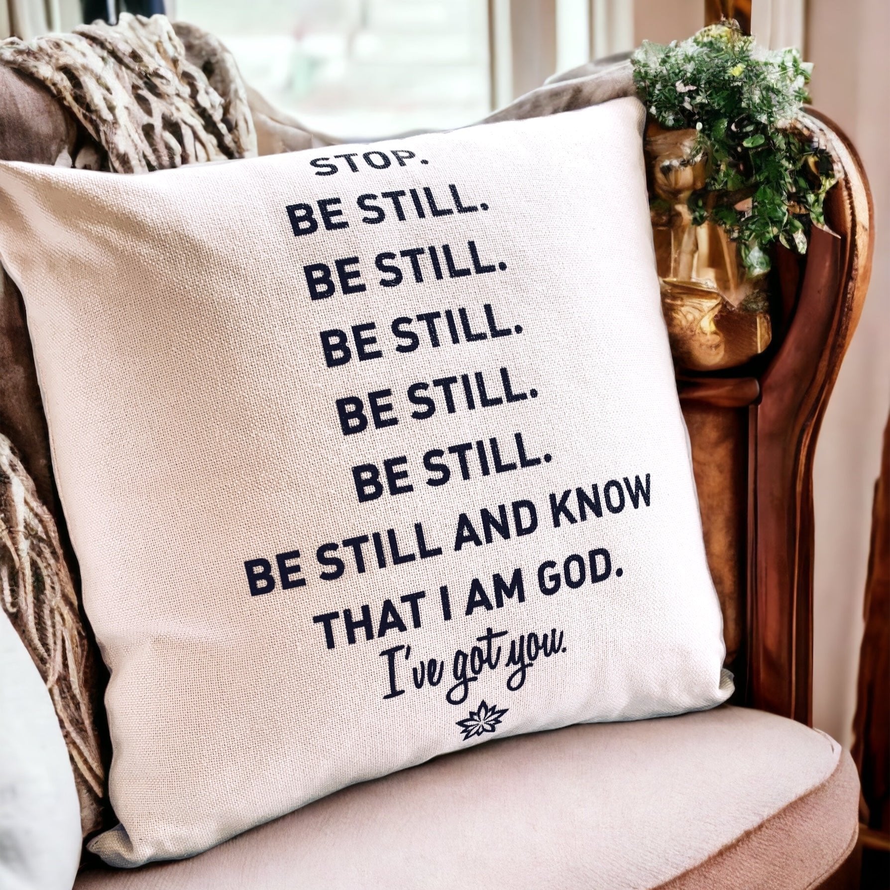 Be Still and Know Pillow Cover