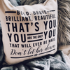 Bold Brave Brilliant Pillow Cover