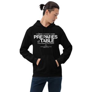 Warfare Gear: He Prepares a Table Unisex Hoodie