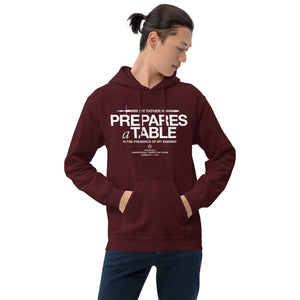 Warfare Gear: He Prepares a Table Unisex Hoodie