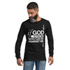 Warfare Gear: If God is For Me Unisex Long Sleeve Tee