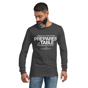 Warfare Gear: He Prepares a Table Unisex Long Sleeve Tee