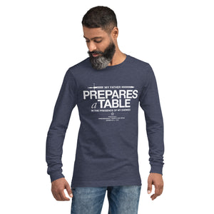 Warfare Gear: He Prepares a Table Unisex Long Sleeve Tee