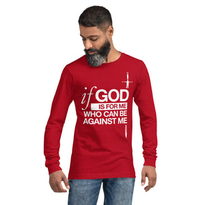 Warfare Gear: If God is For Me Unisex Long Sleeve Tee