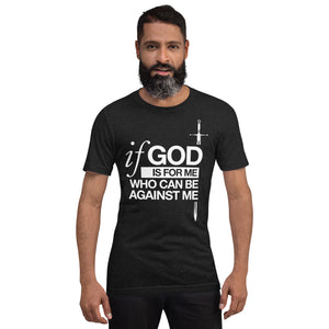 Warfare Gear: If God is For Me Unisex Soft Tee